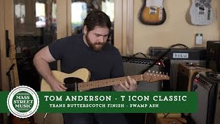 Tom Anderson  T Icon Classic  Trans Butterscotch [upl. by Evreh147]