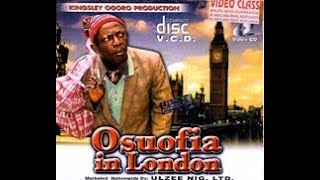 Osuofia In London Part 12003 Nigerian Movie  Nkem Owoh [upl. by Nowed797]