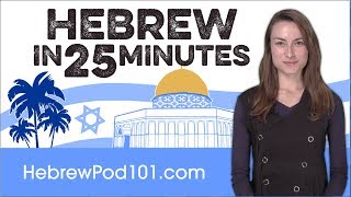 Learn Hebrew in 25 Minutes  ALL the Basics You Need [upl. by Schober]