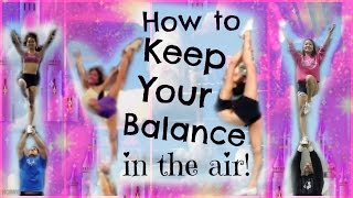 Cheer  How To Keep Your Balance In Stunts  Tips And Drills For Flyers [upl. by Gnem]