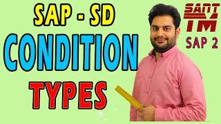 Condition Types in SAP SD [upl. by Nyrehtac926]