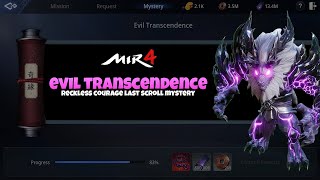 Evil Transcendence Mystery Last Scroll  MIR4 [upl. by Nylcoj]