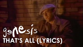 Genesis  Thats All Official Lyrics Video [upl. by Huan]