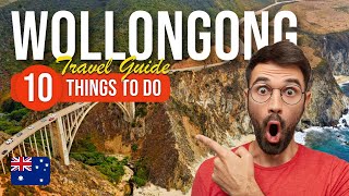 TOP 10 Things to do in Wollongong Australia 2023 [upl. by Ddahc441]