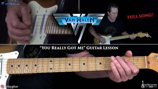 You Really Got Me Guitar Lesson FULL SONG  Van Halen [upl. by Orecic]