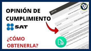 Cómo Obtener la Opinion de Cumplimiento de Obligaciones Fiscales Positiva SAT 2024 [upl. by Nivrag]