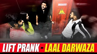 Lift Prank  Laal Darwaza  RJ Naved [upl. by Eceela]