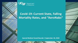 Covid19 Current State Falling Mortality Rates and “AeroNabs” [upl. by Irec356]