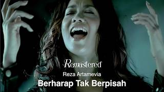 Reza Artamevia  Berharap Tak Berpisah  Official 4K Remastered Video [upl. by Teyut]