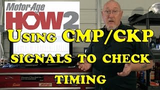 Motor Age How2 5  Using The CMPCKP Signals To Check Timing [upl. by Charla]