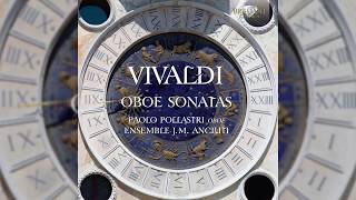 Vivaldi Oboe Sonatas [upl. by Shien301]