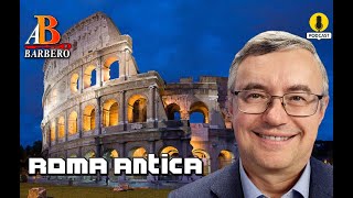 Alessandro Barbero  Roma Antica Podcast [upl. by Derry]