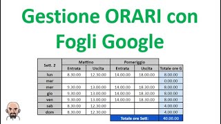 Gestione ORARI con Fogli Google [upl. by Aicatan851]