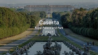 Caserta Royal Palace and Park Italy  World Heritage Journeys [upl. by Atinit6]