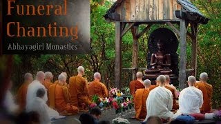 Funeral Chanting  Theravada Buddhism  Pali  Abhayagiri Monastics  chanting text [upl. by Radie]