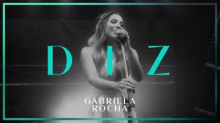 GABRIELA ROCHA  DIZ YOU SAY AO VIVO [upl. by Sualohcin]