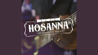 Hosanna [upl. by Shakti]