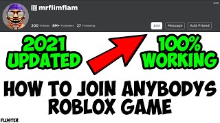 HOW TO JOIN ANYBODYS ROBLOX GAME WITHOUT BEING FRIENDS  2021 UPDATED [upl. by Yerak]