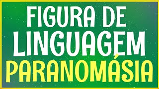 Figura de linguagem Paranomásia  conceito e exemplos [upl. by Anna-Maria455]