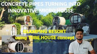 OPOD Tube house  Sewage pipe house  Glamping resorts using pipes  Tiny house with concrete pipes [upl. by Chandra]