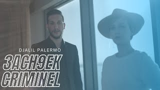 Djalil Palermo  3ach9ek Criminel Official Music Video [upl. by Reste]