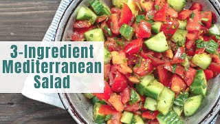 Lazy Mediterranean Salad [upl. by Esinwahs]