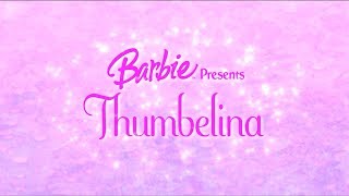 Barbie Presents Thumbelina Opening [upl. by Arhas]