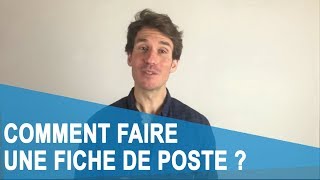 COMMENT FAIRE UNE FICHE DE POSTE [upl. by Ahsienel]