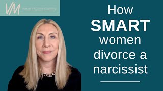 How SMART women divorce a narcissist [upl. by Paulette]