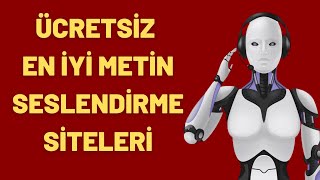 ÜCRETSİZ EN İYİ METİN SESLENDİRME SİTELERİ [upl. by Aliam]