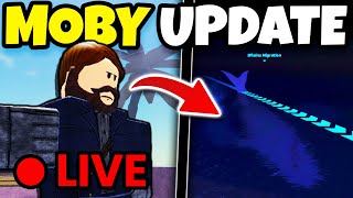 🔴 LIVE NEW MOBY UPDATE For FISCH Roblox [upl. by Eenad232]