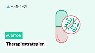 Therapiestrategien  Antibiotika Teil 2  AMBOSS Auditor [upl. by Klehm458]