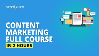 Content Marketing Full Course  Content Marketing Tutorial For Beginners  Simplilearn [upl. by Clevie]