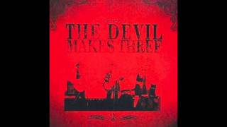 The Devil Makes Three  Chained To The Couch Official Audio [upl. by Evetta]