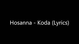 Hosanna  Koda lyrics [upl. by Kirred]