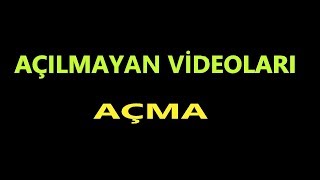 açılmayan video dosyalarını açma [upl. by Ylicic]