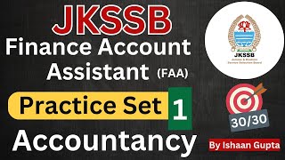 Accountancy Practice Set 1 Finance Account Assistant  JKSSB FAA Exam preparation  By Ishaan Gupta [upl. by Ettelloc]