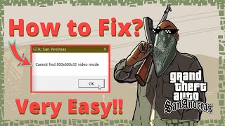 How To Fix GTA San Andreas Cannot find 800x600x32 video mode [upl. by Kaile]