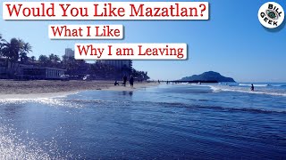 Would I Like Mazatlan Mexico [upl. by Aitnyc]