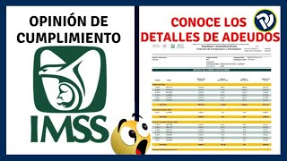 Cómo Obtener la Opinión de Cumplimiento IMSS  Cuanto le debo al imss 2024 [upl. by Eitra162]