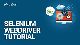 Selenium WebDriver Tutorial  Selenium Tutorial For Beginner  Selenium WebDriver Training  Edureka [upl. by Hume782]