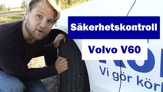 Säkerhetskontroll volvo V60 [upl. by Amalberga]