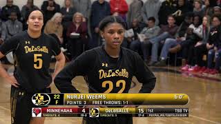 High School Girls Basketball Minnehaha Academy vs DeLaSalle 2019 [upl. by Eiznekcam160]