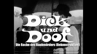 Dick und Doof Folge 29  Die Rache des Raubmörders Rekonstruktion [upl. by Hinch]