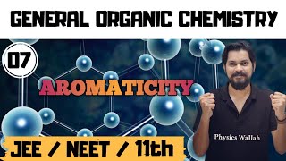 General organic chemistry । Class11 L7  Aromaticity [upl. by Schaffer]