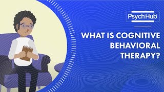 What is Cognitive Behavioral Therapy [upl. by Pani784]