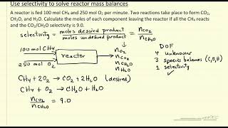 Use Selectivity to Solve Reactor Mass Balances [upl. by Egiarc]