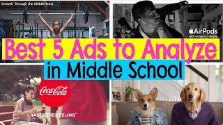 Top 5 Ads commercials to Analyze for Middle School [upl. by Narahs]