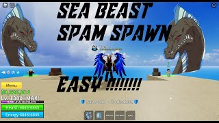 HOW TO SPAWN SEA BEASTSPAM SPAWN TIPS blox fruits [upl. by Diego]