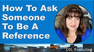 How To Ask Someone To Be A Reference [upl. by Ennaxor]